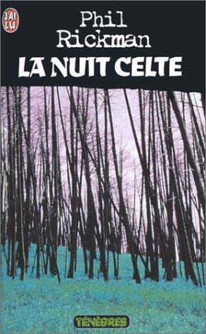 Phil Rickman: La nuit celte (Paperback, French language, 1999, J'ai lu)