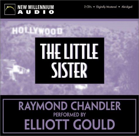 Raymond Chandler: The Little Sister (AudiobookFormat, 2002, New Millenium Audio)