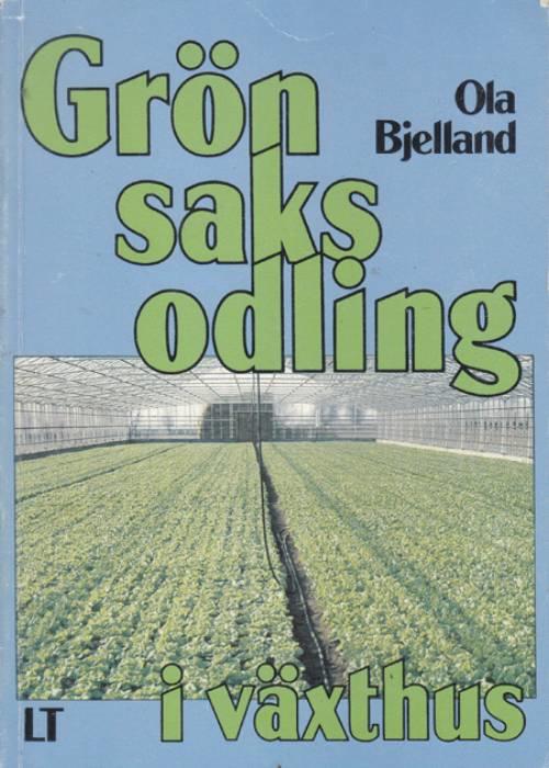 Grönsaksodling i växthus (Paperback, 1987, LT)