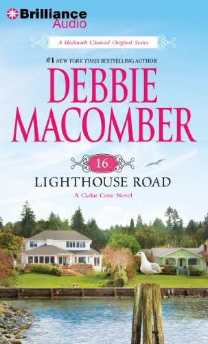 Debbie Macomber: 16 Lighthouse Road (AudiobookFormat, 2013, Brilliance Audio)