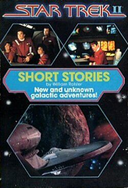 William Rotsler: Star Trek II: Short Stories (Paperback, 1982, Wanderer Books)