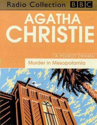 Agatha Christie, Michael Bakewell: Murder in Mesopotamia (BBC Radio Collection) (AudiobookFormat, 2004, BBC Audiobooks)