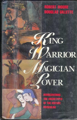 Moore, Robert L.: King, warrior, magician, lover (1989, Harper Collins)