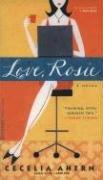 LOVE, ROSIE (Paperback, 2006, Hyperion, Hachette Books)