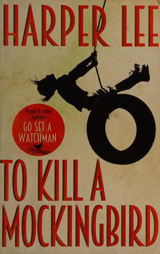To Kill a Mockingbird (Paperback, 2015, Arrow Books)