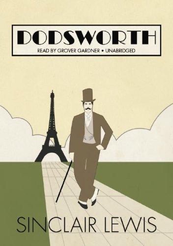 Sinclair Lewis: Dodsworth (AudiobookFormat, 2008, Blackstone Audio Inc.)