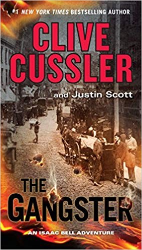 Clive Cussler, Justin Scott, Justin Scott: The Gangster (2017, G.P. Putnam's Sons)