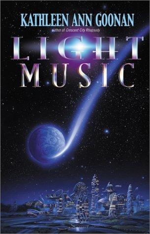 Kathleen Ann Goonan: Light music (2002, EOS)