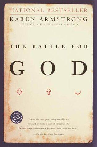 The battle for God (2001, Ballantine Books)