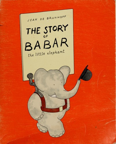 Jean de Brunhoff: The STory of Babar the little elephant (Paperback, 1989, Trumpet)