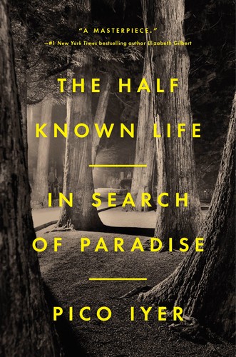 The Half Known Life (Hardcover, 2023, Riverhead Books)