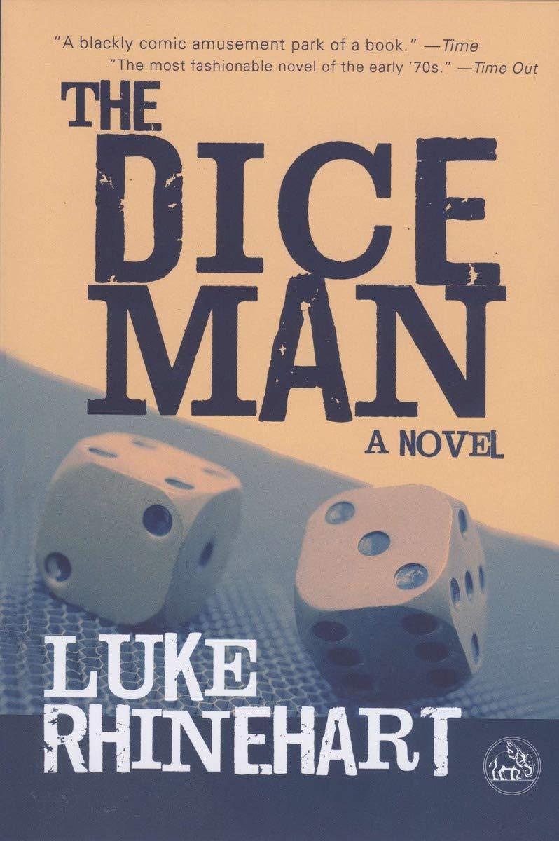 Luke Rhinehart: The Dice Man (1998)