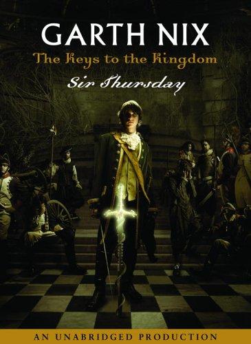 Garth Nix: Sir Thursday (AudiobookFormat, 2006, Listening Library)