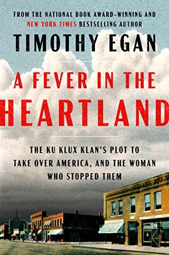 Timothy Egan: Fever in the Heartland (2023, Penguin Publishing Group)