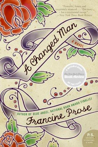 Francine Prose: A Changed Man (2006, Harper Perennial)