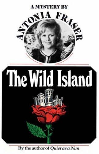 Antonia Fraser: The Wild Island (Paperback, 1978, W. W. Norton & Company)