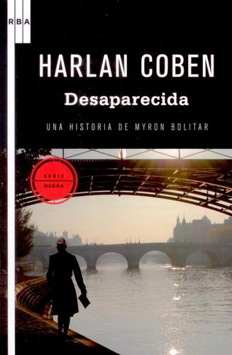 Harlan Coben: Desaparecida (Spanish language, 2010, RBA)
