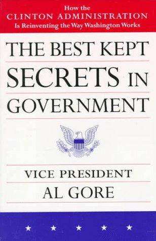 Al Gore: Best Kept Secrets in Government:,The (Paperback, 1996, Random House)