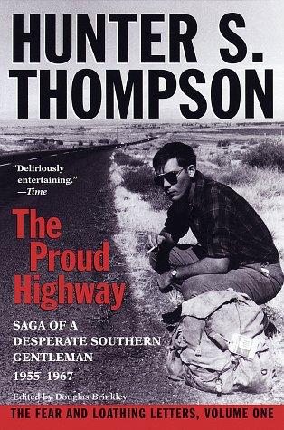 The Proud Highway (Paperback, 1998, Ballantine Books)