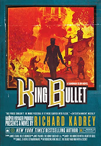 Richard Kadrey: King Bullet (Hardcover, 2021, Harper Voyager)