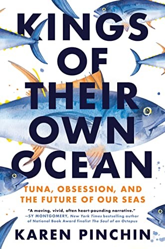 Karen Pinchin: Kings of Their Own Ocean (2023, Penguin Publishing Group, Dutton)