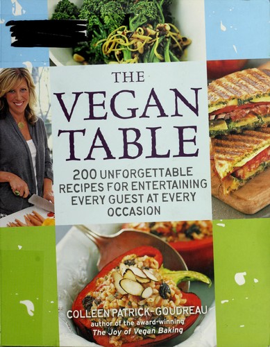 Colleen Patrick-Goudreau: The vegan table (2009, Fair Winds Press)