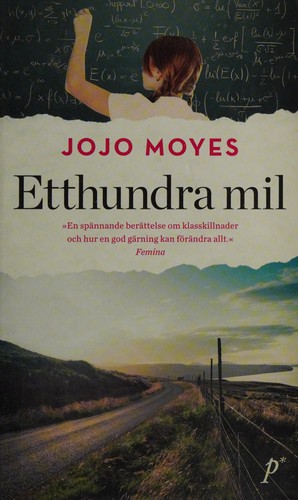 Jojo Moyes: Etthundra mil (Swedish language, 2015, Printz)