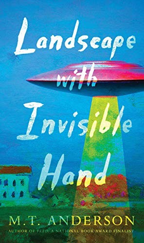 M. T. Anderson: Landscape with Invisible Hand (Paperback, 2019, Thorndike Press Large Print)