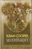 Alex Jennings, Susan Cooper: Silverträdet (Hardcover, Swedish language, 1988, Bonniers juniorförl.)