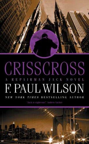 F. Paul Wilson: Crisscross (Paperback, 2006, Tor Books)