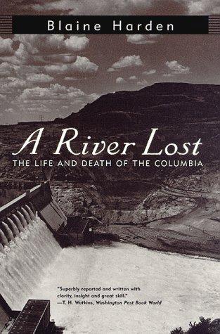 A River Lost (1997, W. W. Norton & Company)