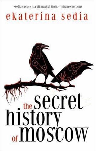 The Secret History of Moscow (Paperback, 2007, Prime Books)