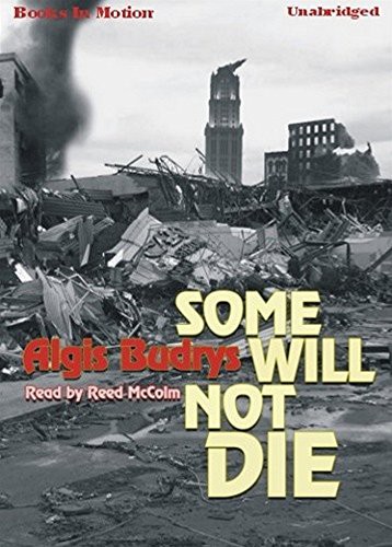 Some Will Not Die [Unabridged MP3 CD] by Algis Budrys (AudiobookFormat, 2014, Books In Motion)