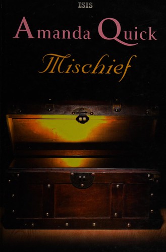 Jayne Ann Krentz: Mischief (2009, ISIS)