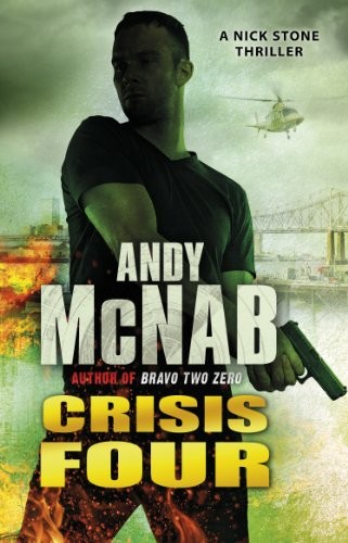 Andy McNab: Crisis Four (Paperback, 2011, Corgi)