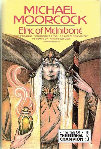 Michael Moorcock: Elric of Melniboné (Paperback, 1993, Millennium)