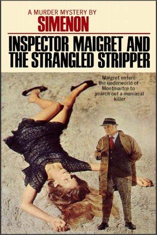 Georges Simenon: Inspector Maigret And The Strangled Stripper (AudiobookFormat, 1983, Books on Tape, Inc.)