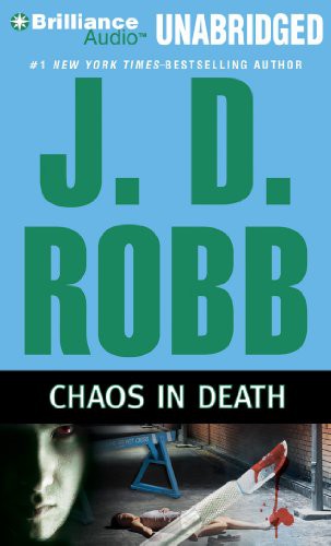 Chaos in Death (AudiobookFormat, 2012, Brilliance Audio)