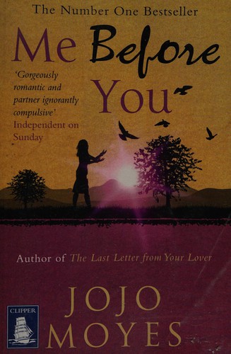 Jojo Moyes: Me before you (2012, Clipper Large Print)