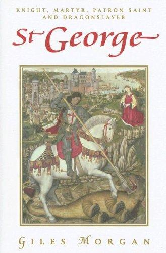 Giles Morgan: St. George (Hardcover, 2007, Chartwell Books)