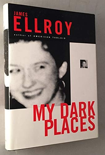 James Ellroy: My Dark Places (Hardcover, 1998, Random House Value Publishing, Brand: Random House Publishing, Random House Publishing)