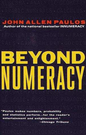 John Allen Paulos: Beyond numeracy (1992, Vintage Books)