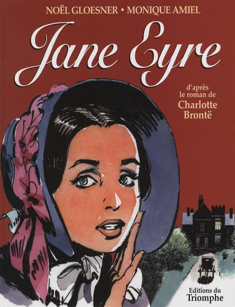 Charlotte Brontë, Bronte Sharlotta, Charlotte Bronte, Charlotte Bront, charlotte-bronte: Jane Eyre : d'après le roman de Charlotte Brontë (French language, 2007)