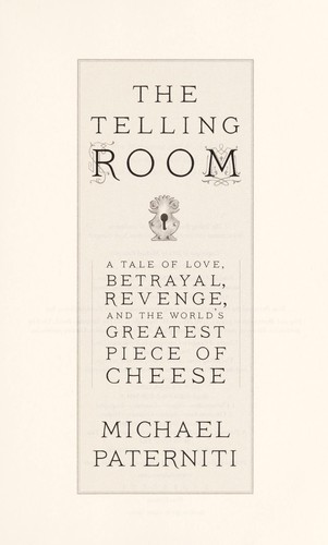 Michael Paterniti: The telling room (2013, The Dial Press)