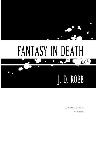 Nora Roberts: Fantasy in Death (EBook, 2010, Penguin USA, Inc.)
