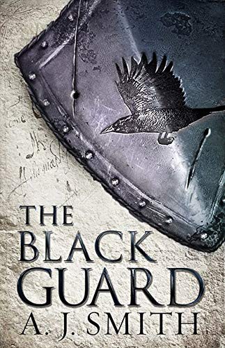 The Black Guard (Hardcover, 2013, Head of Zeus)