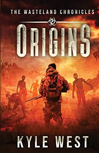 Kyle West: Origins (Paperback, 2013, CreateSpace Independent Publishing Platform)