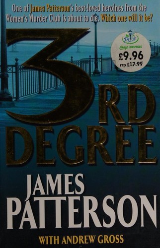 James Patterson OL22258A: 3rd Degree (Hardcover, 2004, Headline)