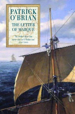 Patrick O'Brian: The Letter of Marque (Paperback, 1997, HarperCollins Publishers Ltd)