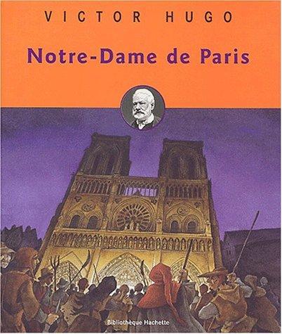 Victor Hugo: Notre-Dame de Paris (French language, 2002, Hachette jeunesse)